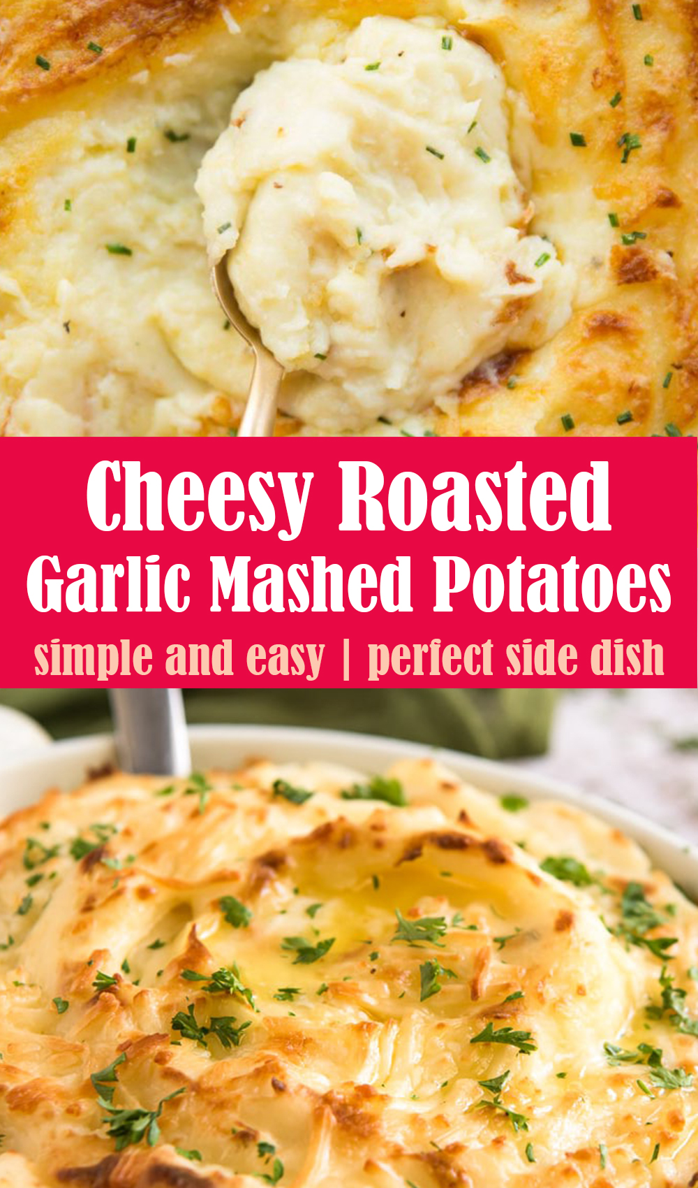Cheesy Roasted Garlic Mashed Potatoes