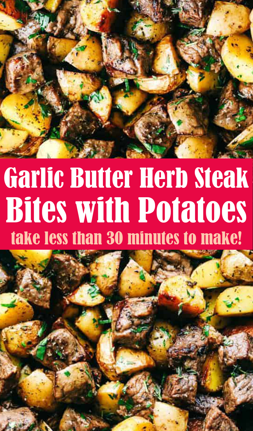 Garlic Butter Herb Steak Bites with Potatoes Recipe