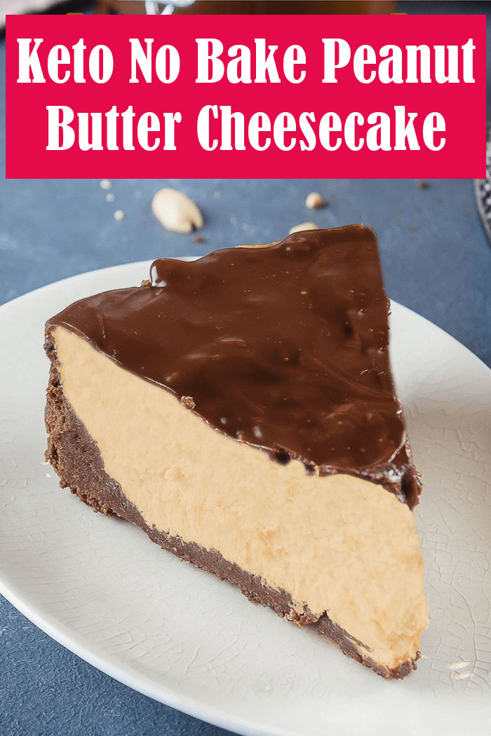 Keto No Bake Peanut Butter Cheesecake