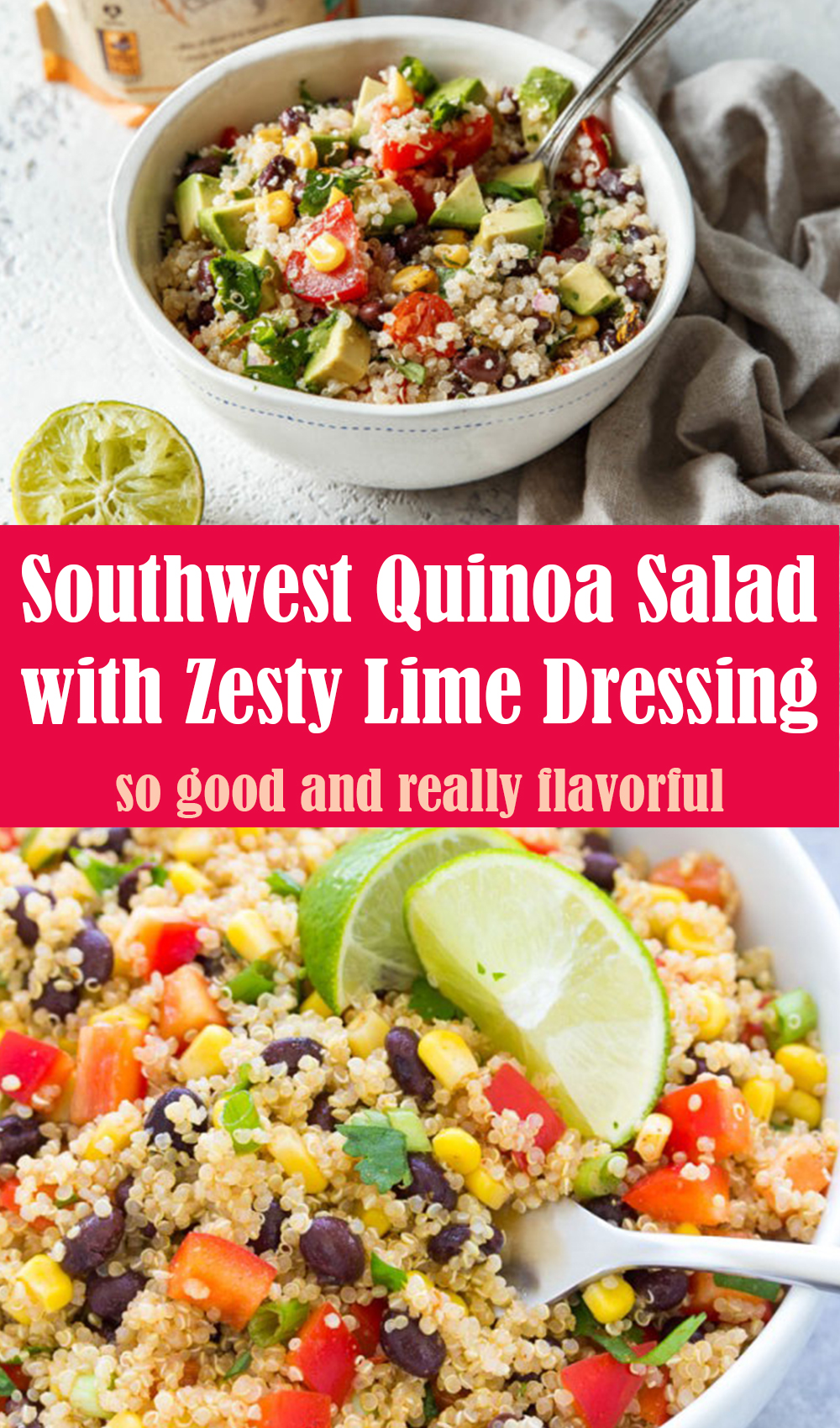 Southwest Quinoa Salad with Zesty Lime Dressing